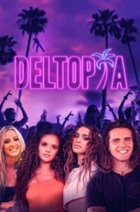 Постер Дельтопия (Deltopia)