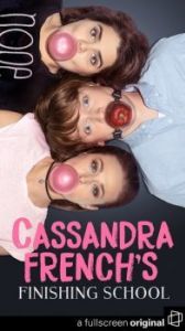 Постер Cassandra French's Finishing School 