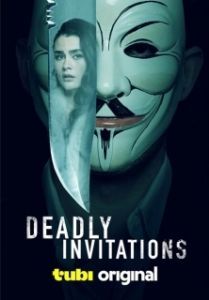 Постер Смертельные приглашения (Deadly Invitations)