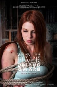 Постер Когда спадёт жар (When the Fever Breaks)