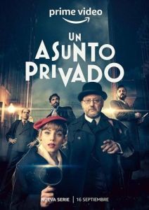 Постер Частное дело (Un asunto privado)