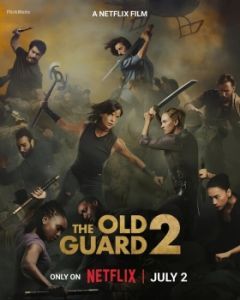 Постер Бессмертная гвардия 2 (The Old Guard 2)
