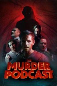 Постер Подкаст об убийствах (The Murder Podcast)