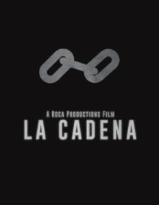 Постер Цепь (La Cadena)