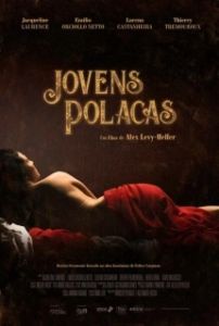 Постер Молодые «полакас» (Jovens Polacas)