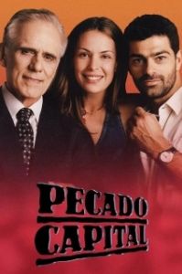 Постер Шальные деньги (Pecado Capital)