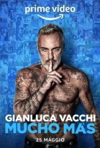 Постер Джанлука Вакки: Гораздо больше (Gianluca Vacchi - Mucho Más)
