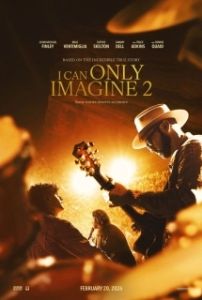 Постер Можно только представить 2 (I Can Only Imagine 2)