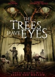 Постер У деревьев есть глаза (The Trees Have Eyes)