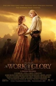 Постер Работа и слава III: Междоусобица (The Work and the Glory III: A House Divided)