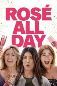 Постер День розе (Rosé All Day)