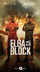 Постер Эльба против Блока (Elba vs. Block)