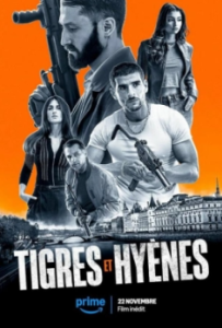 Постер Тигры и гиены (Tigres et Hyènes)