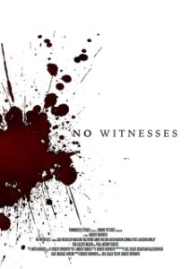 Постер Без свидетелей (No Witnesses)