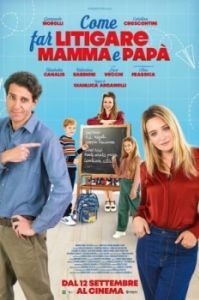 Постер Как заставить маму и папу поругаться (Come far litigare mamma e papà)