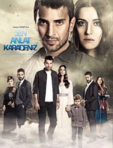 Постер Ты расскажи, Карадениз (Sen Anlat Karadeniz)