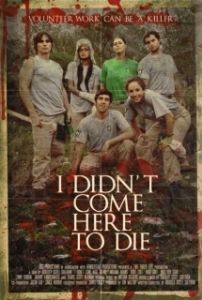 Постер Я сюда не помирать приехал (I Didn't Come Here to Die)
